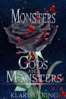 Monsters: (A Dark Gods Romance) (Gods and Monsters Book 6) Read online