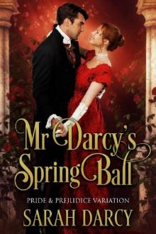 Mr Darcy's Spring Ball