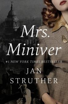 Mrs. Miniver Read online