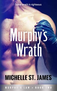 Murphy's Wrath (Murphy's Law Book 2) Read online