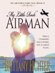 My Little Rock Airman Read online
