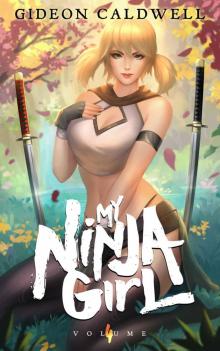 My Ninja Girl 4 Read online