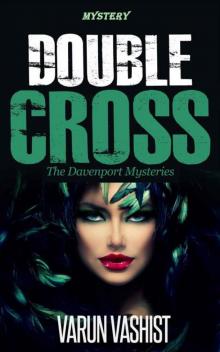 Mystery: Double Cross - The Davenport Mysteries (Suspense novel series of adventure mystery books and Crime mystery thrillers) Read online