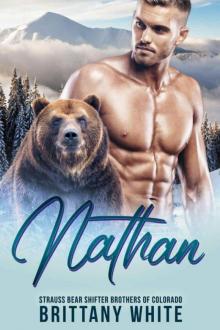 Nathan (Strauss Bear Shifter Brothers 0f Colorado Book 1) Read online