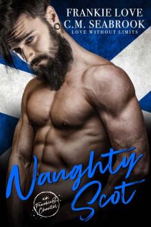 Naughty Scot: Love Without Limits Read online