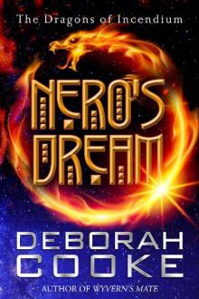 Nero's Dream: A Dragons of Incendium Short Story