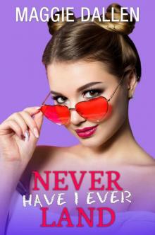 Never Have I Ever Land: A Sweet YA Romance (Fall in Love Like a Princess Book 3) Read online