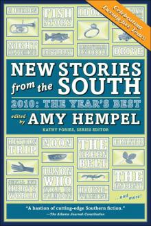 New Stories From the South 2010: The Year's Best Read online