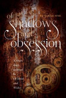 Of Shadows and Obsession Read online
