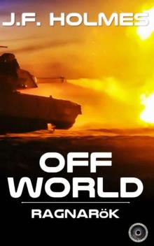 Off World- Ragnarok Read online