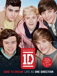 One Direction: Dare to Dream: Life as One Direction Read online