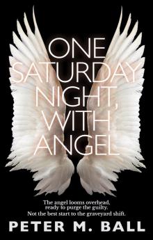 One Saturday Night, With Angel Read online