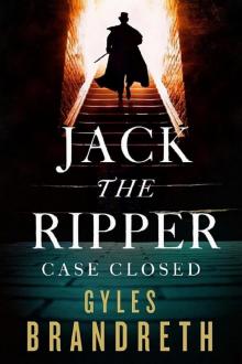 [Oscar Wilde 07] - Jack the Ripper: Case Closed Read online