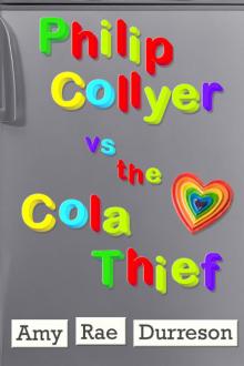 Philip Collyer vs the Cola Thief Read online