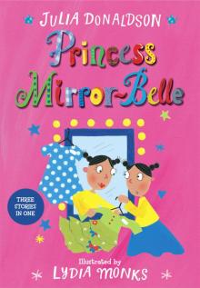 Princess Mirror-Belle Read online