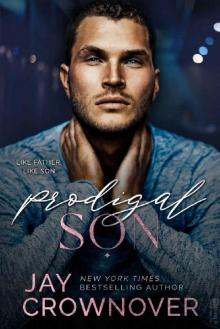 Prodigal Son: A Sexy Single Dad Romance: Book 2 in the Marked Men 2nd Generation Series (The Forever Marked Series)