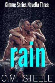 Rain (Gimme Series Book 3) Read online