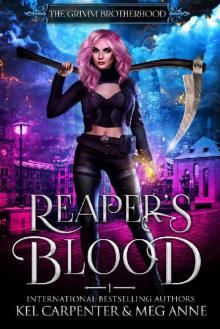 Reaper's Blood (The Grimm Brotherhood Book 1)