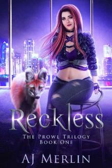 Reckless: A Prowl Novel Read online