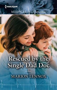 Rescued by the Single Dad Doc Read online