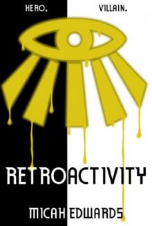 Retroactivity Read online