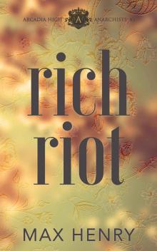 Rich Riot Read online