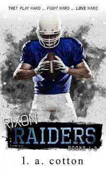 Rixon Raiders: The Collection Read online