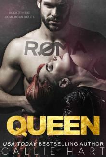 Roma Queen (Roma Royals Duet Book 2) Read online
