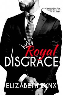 Royal Disgrace (Cake Love Book 5) Read online