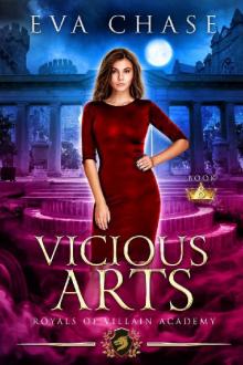 Royals of Villain Academy 8: Vicious Arts Read online