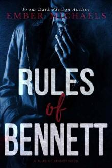 Rules of Bennett Read online