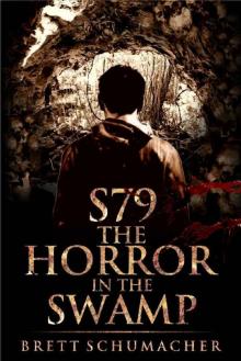 S79 The Horror in the Swamp Read online