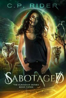 Sabotaged (The Sundance Series Book 3) Read online