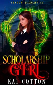 Scholarship Girl Read online