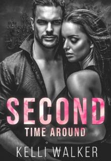 Second Time Around: A Small Town, Second Chance Romance (The Billionaire Brothers Series Book 1) Read online