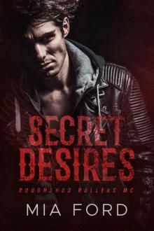 Secret Desires (Roughshod Rollers MC Book 4) Read online