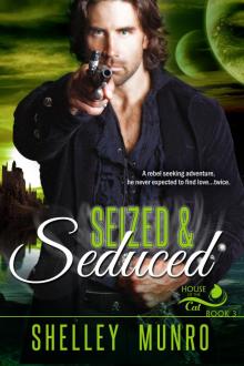 Seized & Seduced Read online