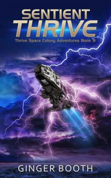 Sentient Thrive (Thrive Space Colony Adventures) Read online
