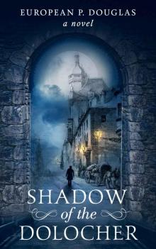 Shadow of the Dolocher Read online