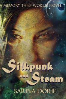 Silkpunk and Steam Read online