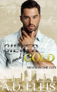 Silver & Gold Read online