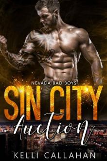 Sin City Auction: Bad Boy & Virgin Romance (Nevada Bad Boys Book 4)