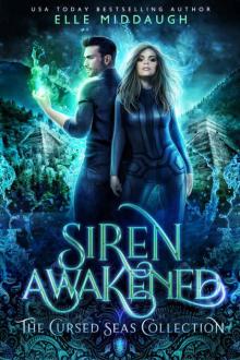 Siren Awakened (The Cursed Seas Collection) Read online