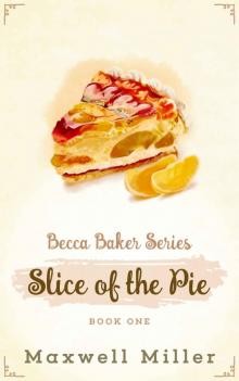 Slice of the Pie