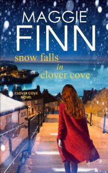 Snow Falls In Clover Cove: A heart-warming romance set on the beautiful west coast of Ireland