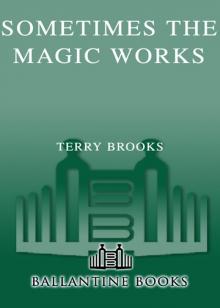 Sometimes the Magic Works: Lessons From a Writing Life Read online