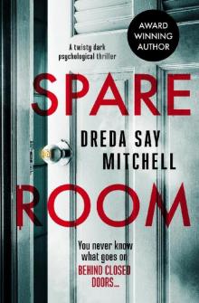 Spare Room: a twisty dark psychological thriller Read online