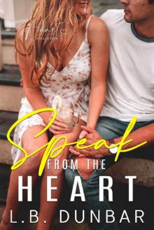 Speak From The Heart: a small town romance Read online