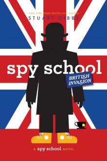 Spy School British Invasion Read online