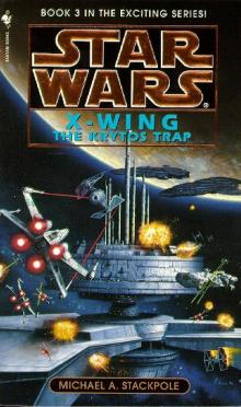 Star Wars - X-Wing - Krytos Trap Read online
